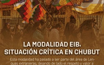 La Modalidad EIB, situación crítica en Chubut 